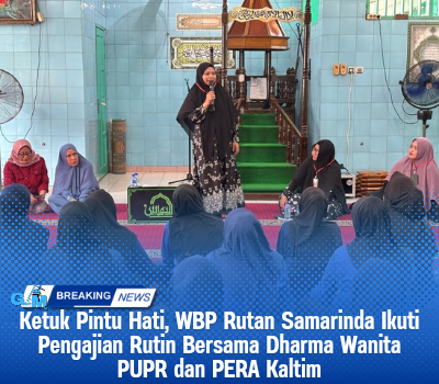 Pengajian WBP Rutan Samarinda bersama Dharma Wanita PUPR dan PERA Kaltim