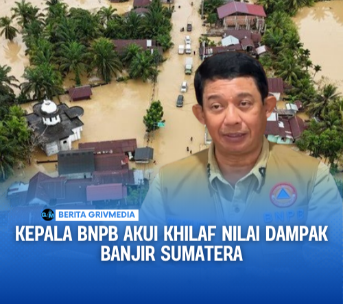 Kepala BNPB akui khilaf nilai dampak banjir Sumatera
