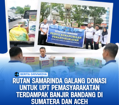 Rutan Samarinda Galang donasi untuk UPT pemasyarakatan terdampak banjir bandang di Sumatera Utara dan Aceh