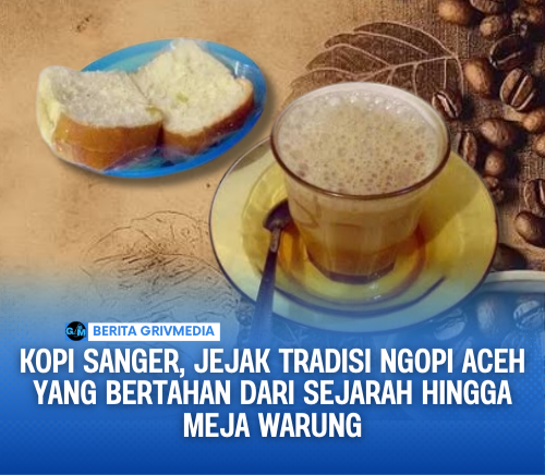 Kopi sanger jejak tradisi ngopi Aceh yang bertahan dari sejarah hingga meja warung