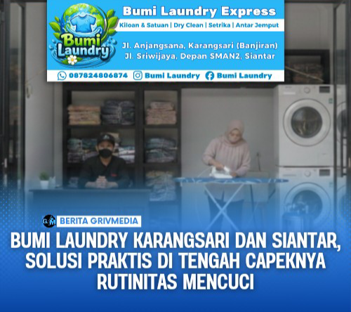 Bumi Laundry Karangsari dan Siantar, Solusi Praktis di Tengah Capeknya Rutinitas Mencuci