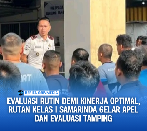 Evaluasi Rutin Demi Kinerja Optimal, Rutan Kelas I Samarinda Gelar Apel dan Evaluasi Tamping