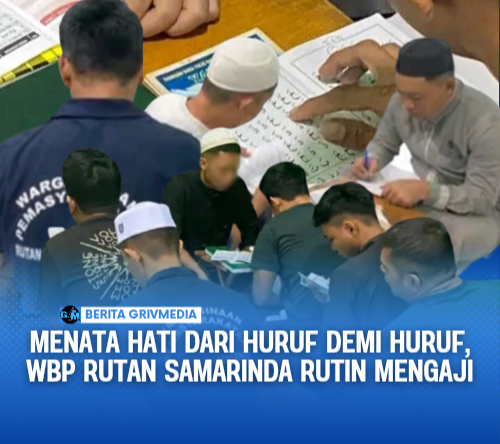 Menata Hati dari Huruf demi Huruf, WBP Rutan Samarinda Rutin Mengaji