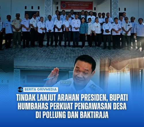 Tindak Lanjut Arahan Presiden, Bupati Humbahas Perkuat Pengawasan Desa di Pollung dan Baktiraja