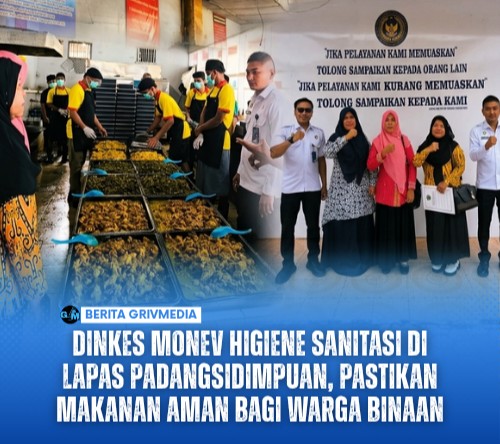 Dinkes Monev Higiene Sanitasi di Lapas Padangsidimpuan, Pastikan Makanan Aman bagi Warga Binaan