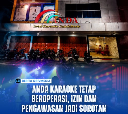 Anda Karaoke Tetap Beroperasi, Izin dan Pengawasan Jadi Sorotan