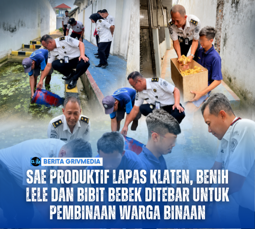SAE Produktif Lapas Klaten, Benih Lele dan Bibit Bebek Ditebar untuk Pembinaan Warga Binaan