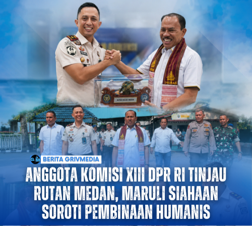Anggota Komisi XIII DPR RI Tinjau Rutan Medan, Maruli Siahaan Soroti Pembinaan Humanis