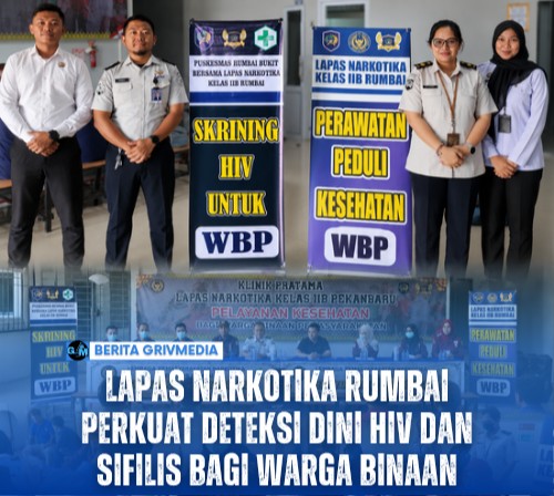 Lapas Narkotika Rumbai Perkuat Deteksi Dini HIV dan Sifilis bagi Warga Binaan