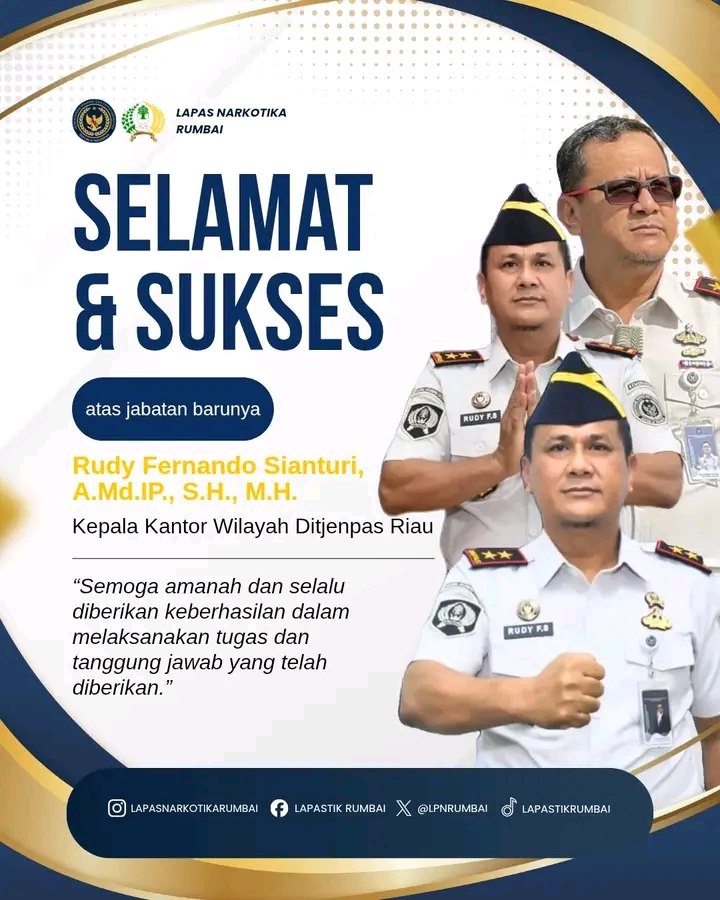 Ucapan selamat dari Lapas Narkotika Kelas IIB Rumbai kepada Rudy Fernando Sianturi atas jabatan barunya sebagai Kepala Kantor Wilayah Direktorat Jenderal Pemasyarakatan Riau.