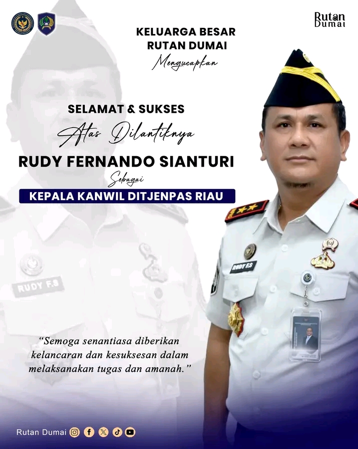 Rutan Dumai mengucapkan selamat kepada Rudy Fernando Sianturi atas pelantikan sebagai Kepala Kantor Wilayah Ditjenpas Riau.