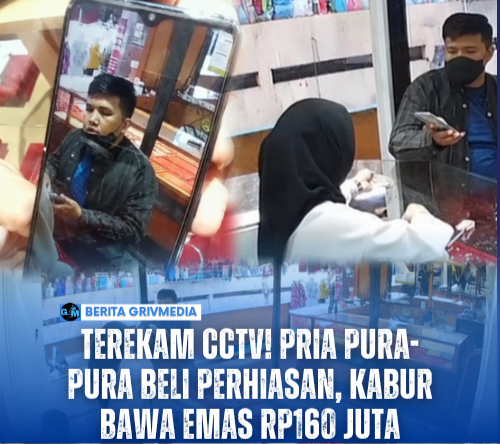 Terekam CCTV! Pria Pura-Pura Beli Perhiasan, Kabur Bawa Emas Rp160 Juta