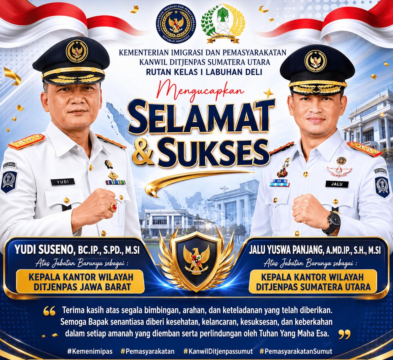 Yudi Suseno dan Jalu Yuswa Panjang menerima ucapan selamat dari keluarga besar Rutan Kelas I Labuhan Deli atas amanah baru sebagai Kepala Kantor Wilayah Ditjenpas Jawa Barat dan Sumatera Utara.