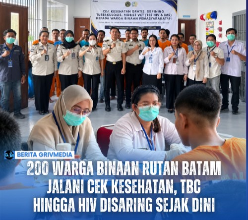 200 warga binaan Rutan Kelas IIA Batam mengikuti pemeriksaan kesehatan gratis, skrining TBC dan Mobile VCT.