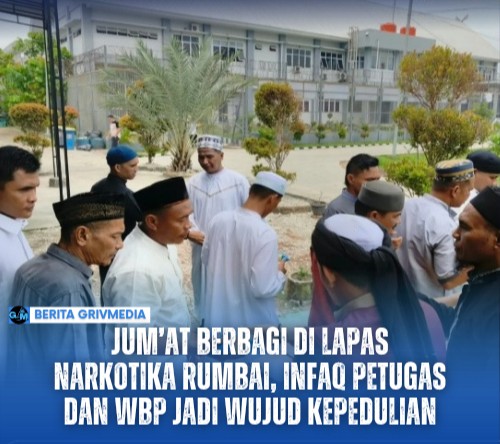 Kegiatan Jum’at Berbagi petugas dan WBP di Masjid At-Taubah Lapas Narkotika Rumbai