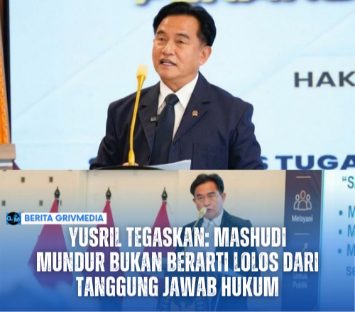 Yusril Ihza Mahendra menegaskan pengunduran diri Mashudi tidak menghapus kemungkinan tanggung jawab hukum terkait temuan fasilitas mewah di Lapas Cibinong.